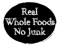Real, Whole Foods, No Junk